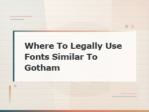 Best Free Gotham Font Alternatives and Where to Use Them Legally