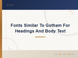 Fonts Like Gotham That Work for Headings and Body Text